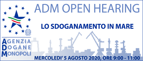 banner Open hearing: Lo sdoganamento in mare